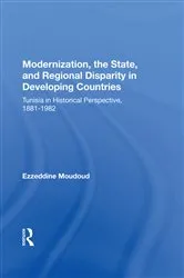 Book cover of Modernization, The State, And Regional Disparity In Developing Countries by Ezzeddine Moudoud