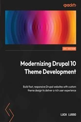 Book cover of Modernizing Drupal 10 Theme Development by Luca Lusso
