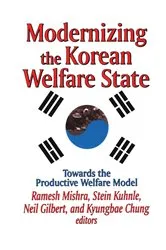 Book cover of Modernizing the Korean Welfare State by Neil Gilbert