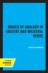 Book cover of Modes of Analogy in Ancient and Medieval Verse by Phillip Damon