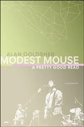 Book cover of Modest Mouse by Alan Goldsher