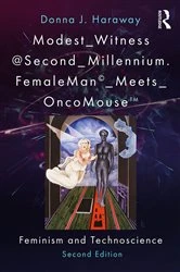 Book cover of Modest_Witness@Second_Millennium. FemaleMan_Meets_OncoMouse (2nd ed.) by Donna J. Haraway