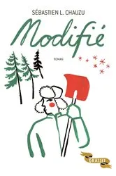 Book cover of Modifié by Sébastien L. Chauzu