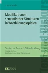 Book cover of Modifikationen semantischer Strukturen in Wortbildungsspielen by Zofia Berdychowska