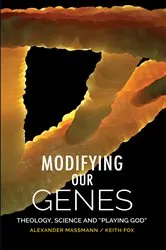 Book cover of Modifying Our Genes by Alexander Massmann