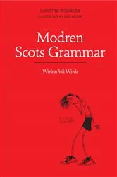 Book cover of Modren Scots Grammar by Christine Robinson