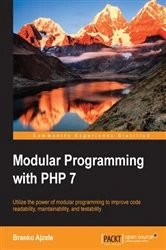 Book cover of Modular Programming with PHP 7 by Branko Ajzele
