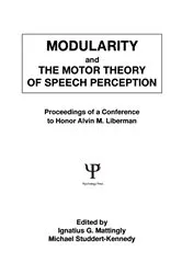 Book cover of Modularity and the Motor theory of Speech Perception by Michael Studdert-Kennedy