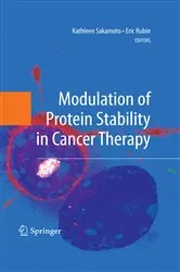 Book cover of Modulation of Protein Stability in Cancer Therapy by Kathleen Sakamoto