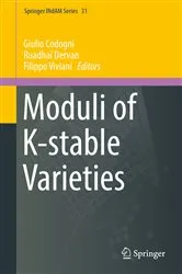 Book cover of Moduli of K-stable Varieties by Giulio Codogni