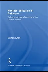Book cover of Mohajir Militancy in Pakistan by Nichola Khan
