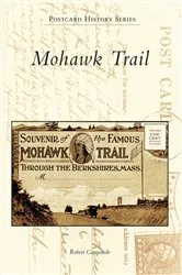 Book cover of Mohawk Trail by Robert Campanile