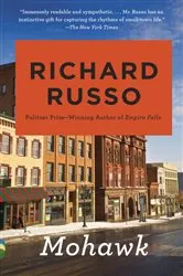 Book cover of Mohawk by Richard Russo