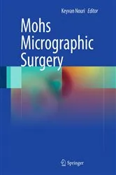 Book cover of Mohs Micrographic Surgery by Keyvan Nouri
