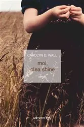 Book cover of Moi, Clea Shine by Unknown