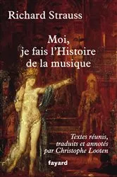 Book cover of Moi, je fais l'Histoire de la musique by Richard Strauss