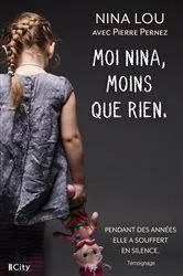 Book cover of Moi Nina, moins que rien by Unknown