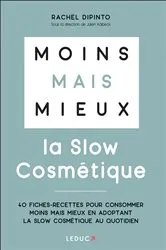 Book cover of Moins mais mieux avec la Slow Cosmétique by Unknown