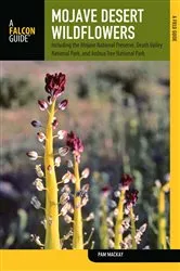 Book cover of Mojave Desert Wildflowers (2nd ed.) by Pam Mackay Thomas