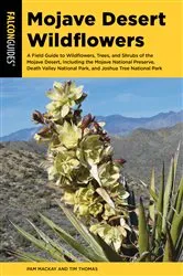 Book cover of Mojave Desert Wildflowers (3rd ed.) by Pam Mackay Thomas