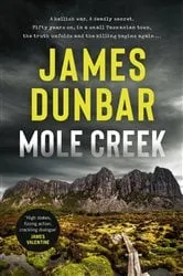 Book cover of Mole Creek by James Dunbar