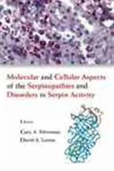 Book cover of Molecular And Cellular Aspects Of The Serpinopathies And Disorders In Serpin Activity by Gary A Silverman