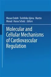 Book cover of Molecular and Cellular Mechanisms of Cardiovascular Regulation by Hasso 04Scholz