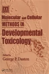 Book cover of Molecular and Cellular Methods in Developmental Toxicology by George P. Daston