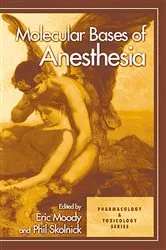 Book cover of Molecular Bases of Anesthesia by Eric Moody