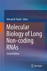 Book cover of Molecular Biology of Long Non-coding RNAs (2nd ed.) by Ahmad M. Khalil