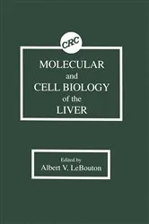 Book cover of Molecular & Cell Biology of the Liver by Albert V. LeBouton