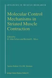 Book cover of Molecular Control Mechanisms in Striated Muscle Contraction by R.J. Solaro