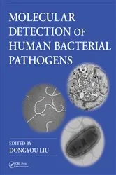 Book cover of Molecular Detection of Human Bacterial Pathogens by Dongyou Liu