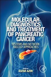 Book cover of Molecular Diagnostics and Treatment of Pancreatic Cancer by Asfar Azmi