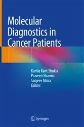 Book cover of Molecular Diagnostics in Cancer Patients by Kamla Kant Shukla