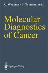 Book cover of Molecular Diagnostics of Cancer by Christoph Wagener