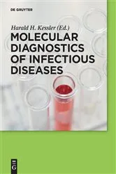 Book cover of Molecular Diagnostics of Infectious Diseases by Harald H. Kessler