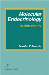 Book cover of Molecular Endocrinology (2nd ed.) by Franklyn F. Bolander