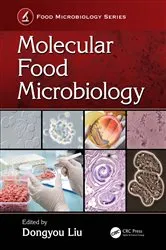 Book cover of Molecular Food Microbiology by Dongyou Liu