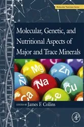 Book cover of Molecular, Genetic, and Nutritional Aspects of Major and Trace Minerals by James F Collins