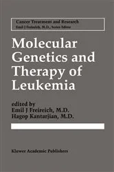 Book cover of Molecular Genetics and Therapy of Leukemia by Emil J. Freireich