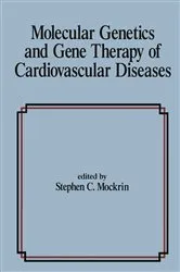 Book cover of Molecular Genetics & Gene Therapy of Cardiovascular Diseases by S. C. Mockrin