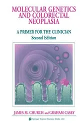 Book cover of Molecular Genetics of Colorectal Neoplasia by James M. Church
