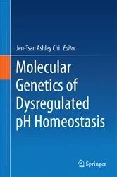 Book cover of Molecular Genetics of Dysregulated pH Homeostasis by Jen-Tsan Ashley Chi