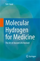 Book cover of Molecular Hydrogen for Medicine by Yuh Fukai