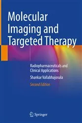 Book cover of Molecular Imaging and Targeted Therapy (2nd ed.) by Shankar Vallabhajosula