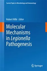 Book cover of Molecular Mechanisms in Legionella Pathogenesis by Hubert Hilbi