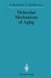 Book cover of Molecular Mechanisms of Aging by Konrad Beyreuther