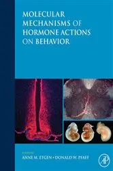 Book cover of Molecular Mechanisms of Hormone Actions on Behavior by Anne M. Etgen