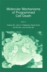 Book cover of Molecular Mechanisms of Programmed Cell Death by Yufang Shi